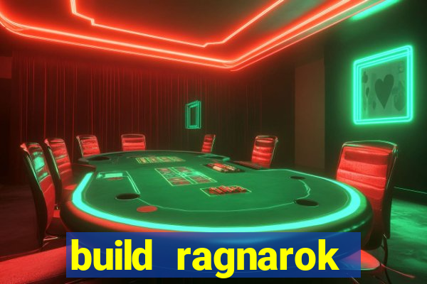 build ragnarok history reborn farm